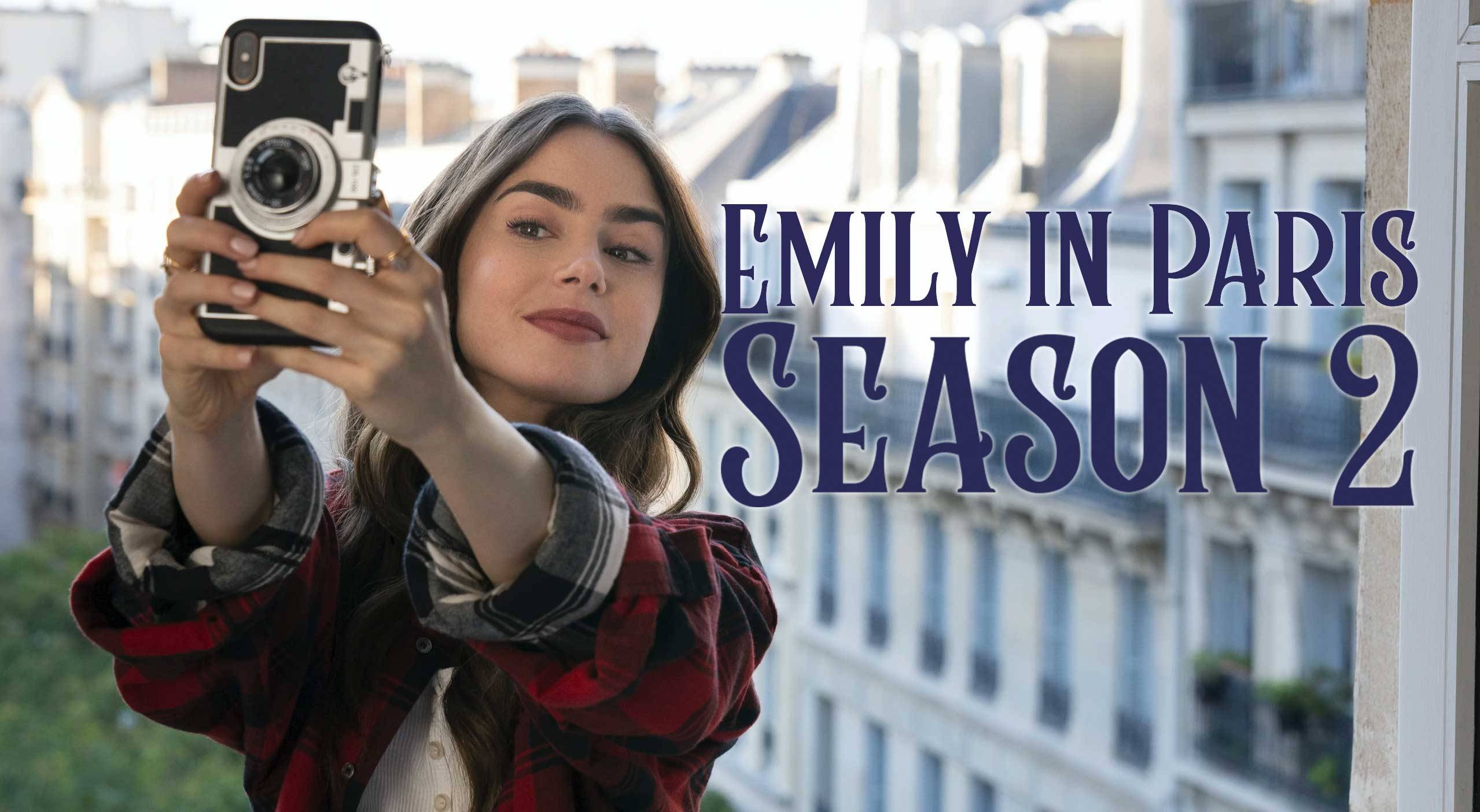 Emily in Paris 第二季落實拍攝！Season 2你要知的劇透情報⋯⋯ | 劇情 | 東方新地