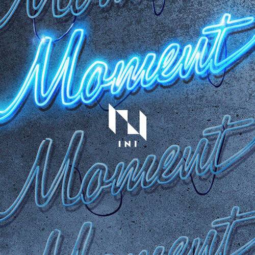 INI Moment 《Moment》歌詞｜INI新歌歌詞+MV首播曝光