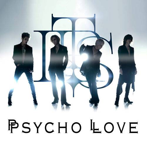 THE LAST ROCKSTARS Psycho Love 《Psycho Love》歌詞｜THE LAST ROCKSTARS新歌歌詞+MV首播曝光