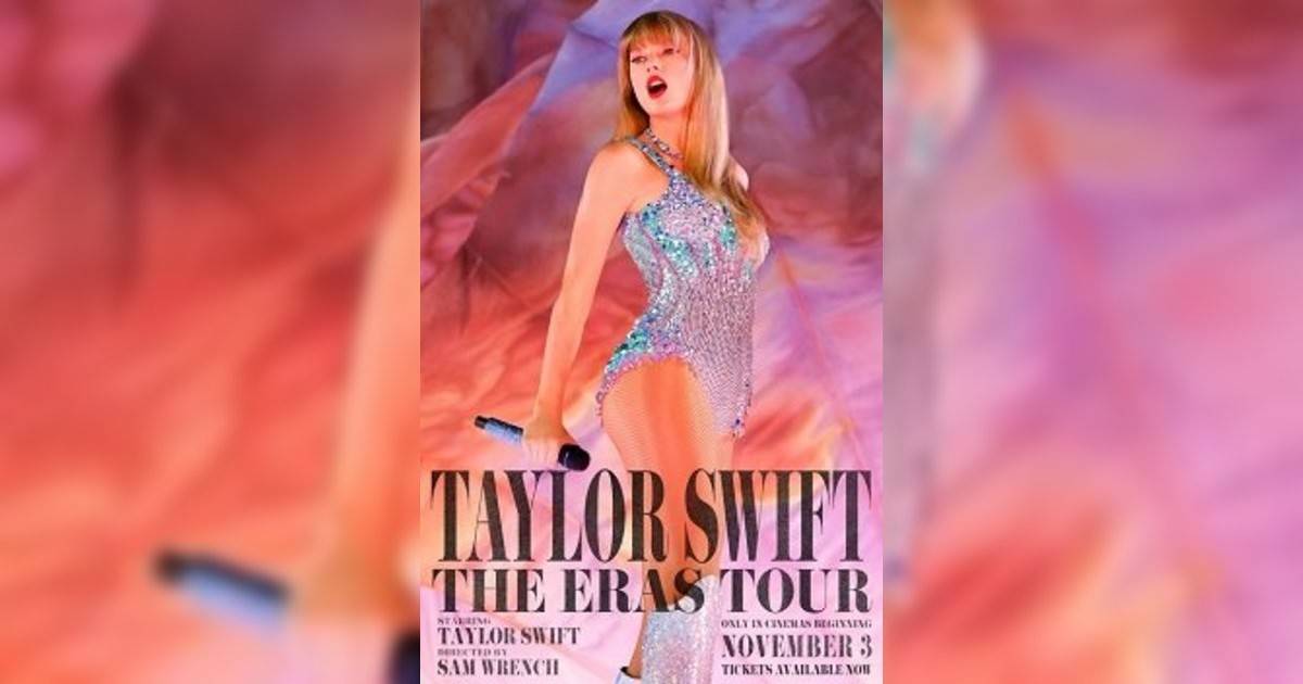 Taylor Swift: The Eras Tour影評｜ 7大入場前必看重點！電影劇情影評+終極預告！11.3 上映