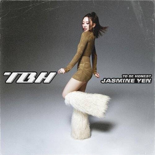 Jasmine Yen 甄濟如 tbh 《tbh》歌詞｜Jasmine Yen 甄濟如新歌歌詞+MV首播曝光