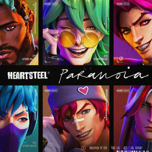 HEARTSTEEL, League of Legends, BAEKHYUN of EXO PARANOIA 《PARANOIA》歌詞｜HEARTSTEEL, League of Legends, BAEKHYUN of EXO新歌歌詞+MV首播曝光