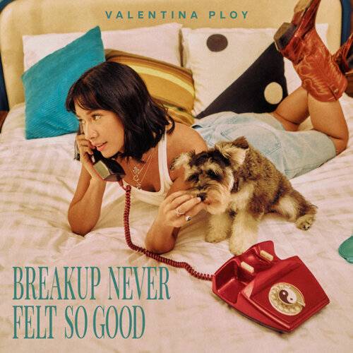 Valentina Ploy Breakup Never Felt So Good 《Breakup Never Felt So Good》歌詞｜Valentina Ploy新歌歌詞+MV首播曝光
