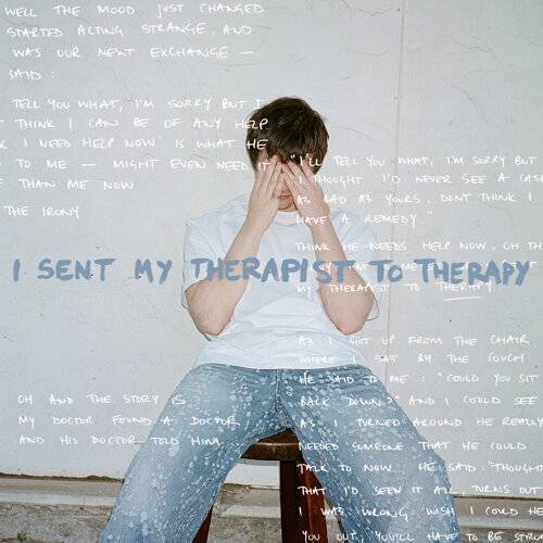 Alec Benjamin I Sent My Therapist To Therapy 《I Sent My Therapist To Therapy》歌詞｜Alec Benjamin新歌歌詞+MV首播曝光