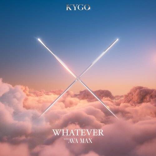 《Whatever》歌詞｜Kygo, Ava Max新歌歌詞+MV首播曝光